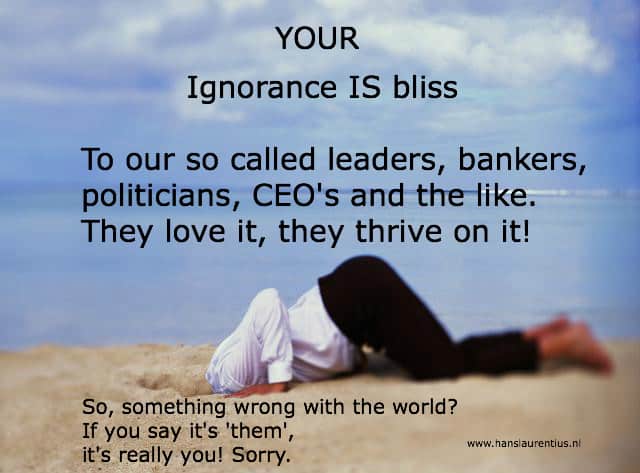 ignorance you